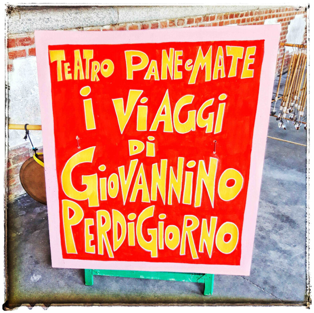 I viaggi di Giovannino Perdigiorno Teatro Pane e Mate